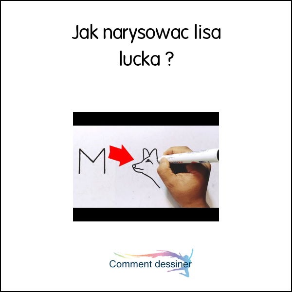 Jak narysować lisa lucka